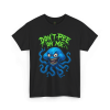 Don’t Pee on Me Jellyfish Rage Tee